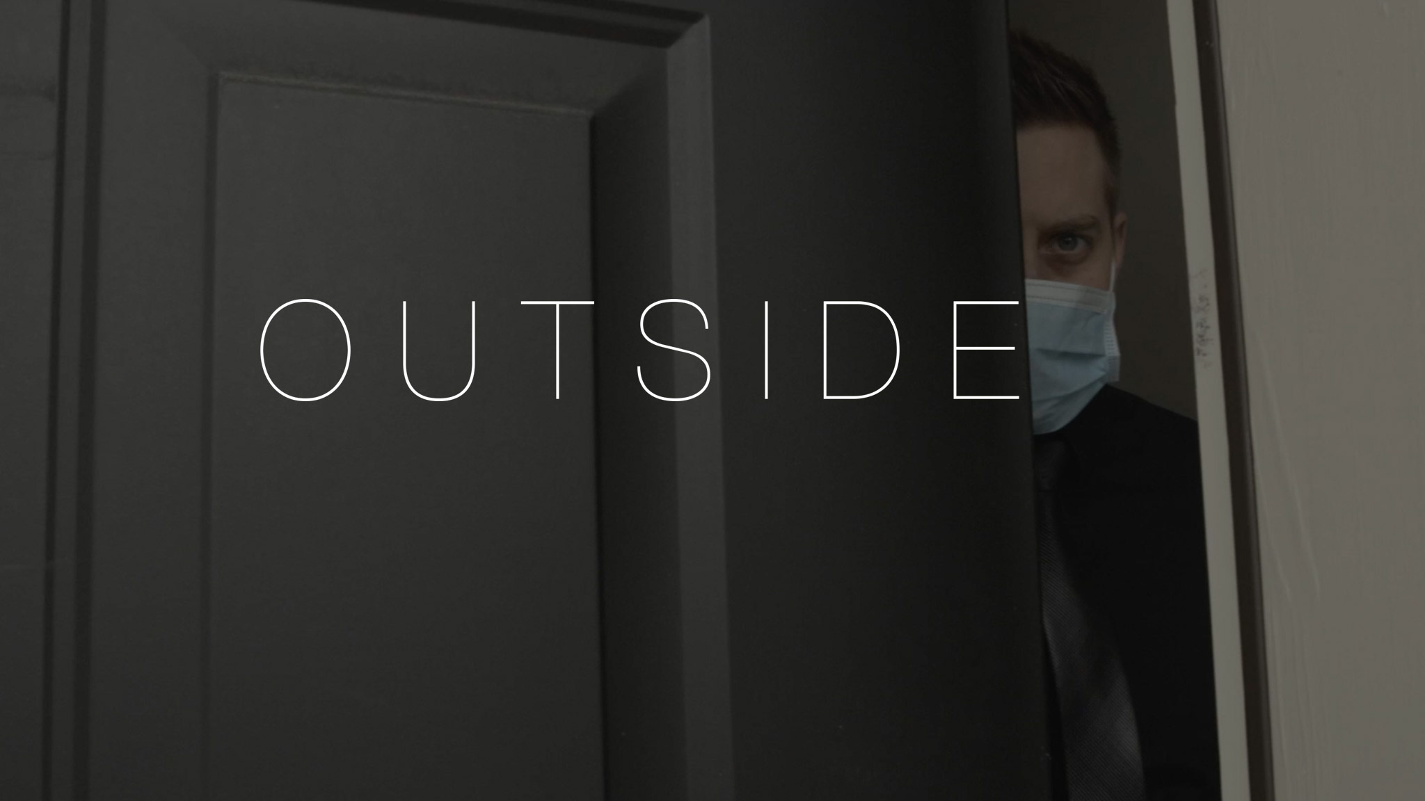 Thumbnail for my first short film ever called, Outside. Project #4